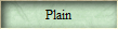 Plain